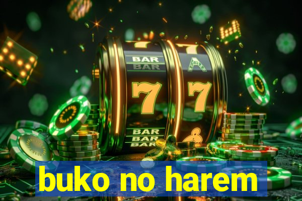 buko no harem